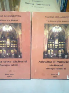 TEOLOGIA IUBIRII - ILIE MOLDOVAN  VOL.I+II