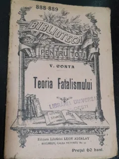 Teoria fatalismului - V. Conta