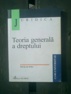 Teoria generala a dreptului - Nicolae Popa