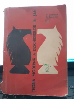 TEORIA MODERNA A DESCHIDERILOR IN SAH , V. CIOCILTEA , S. SAMARIAN  vol.2