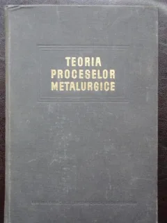 TEORIA PROCESELOR METALURGICE - OPREA FLOREA