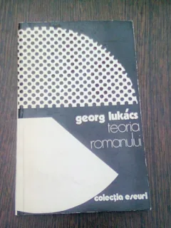TEORIA ROMANULUI - GEORG LUKACS