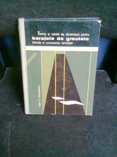TEORIA SI TABELE DE DIMENSIUNI PENTRU BARAJELE DE GREUTATE FOLOSITE IN CORECTAREA TORENTILOR