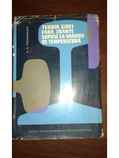 TEORIA SINEI FARA JOANTE SUPUSE LA VARIATII DE TEMPERATURA de C.C. TEODORESCU , 1965
