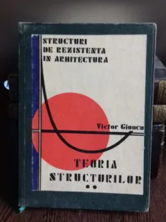 TEORIA STRUCTURILOR - VICTOR GIONCU   VOL.2