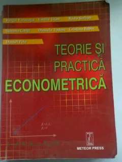TEORIE SI PRACTICA ECONOMETRICA - VERGIL VOINEAGU