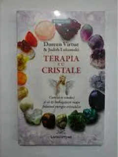 TERAPIA CU CRISTALE - DOREEN VIRTUE