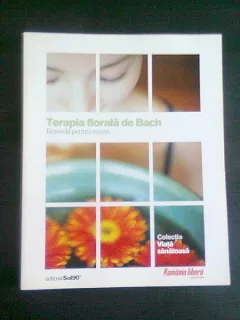 TERAPIA FLORALA DE BACH. REMEDII PENTRU EMOTII