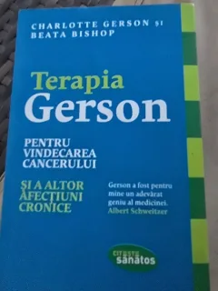 Terapia GERSON pentru vindecarea cancerului
