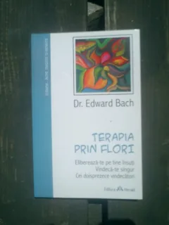 Terapia prin flori - Dr. Edward Bach