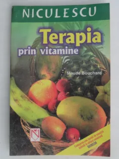 TERAPIA PRIN VITAMINE DE MAUDE BOUCHARD
