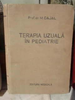 TERAPIA UZUALA IN PEDIATRIE , M CAJAL