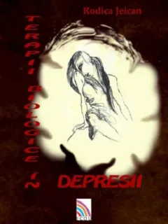 TERAPII BIOLOGICE IN DEPRESII - RODICA JEICAN