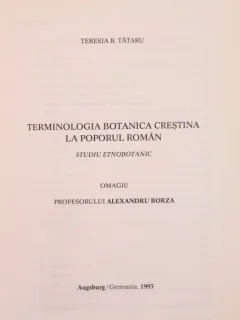 TERMINOLOGIA BOTANICA CRESTINA LA POPORUL ROMAN DE TERESIA B. TATARU, 1993