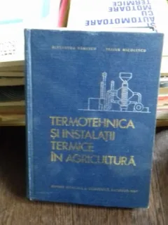 TERMOTEHNICA SI INSTALATII TERMICE IN AGRICULTURA - TRAIAN NICOLESCU