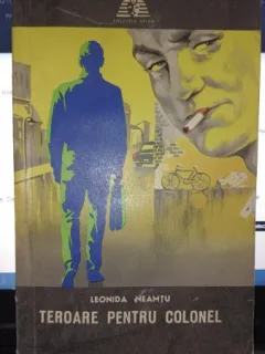 Teroare pentru colonel - Leonida Neamtu