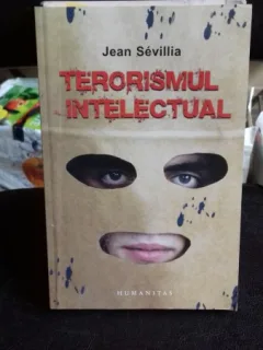 TERORISMUL INTELECTUAL-JEAN SEVILLIA