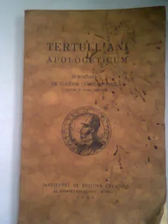 TERTULLIANI APOLOGETICUM - J. PIERRE WALTZING  (TRADUCERE DE ELIODOR CONSTANTINESCU)