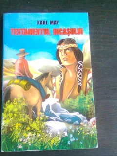 TESTAMENTUL INCASULUI - KARL MAY