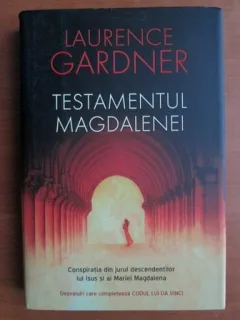 TESTAMENTUL MAGDALENEI - LAURENCE GARDNER