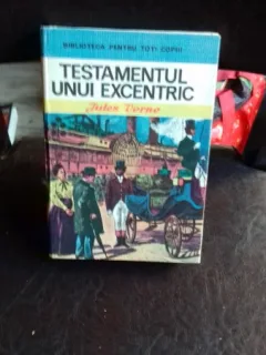 TESTAMENTUL UNUI EXCENTRIC - JULES VERNE