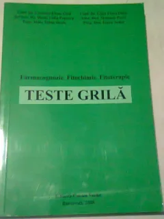 TESTE GRILA FARMACOGNOZIE, FITOCHIMIE, FITOTERAPIE - CERASELA ELENA GIRD