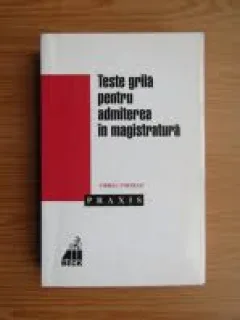 Teste grila pentru admiterea in magistratura - Viorel Voineag