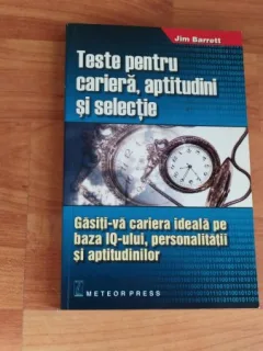 TESTE PENTRU CARIERA ,APTITUDINI SI SELECTIE-JIM BARRETT