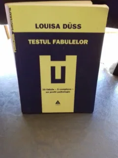 TESTUL FABULELOR - LOUISA DUSS