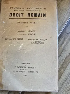 Textes et Document pour servir a L Enseignement du Droit Romain - Albert Levet, Ernest Perrot, Andre Fliniaux
