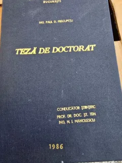 Teza de doctorat. Contributii la sinteza mecanismelor de lansare a suveicii de la masinile clasice de tesut - Paul D. Precupetu + diploma de doctor