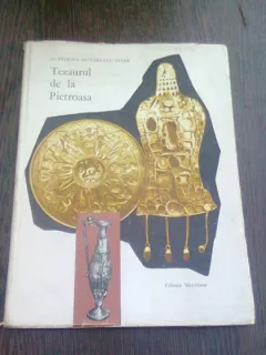 TEZAURUL DE LA PIETROASA  - ECATERINA DUNAREANU VULPE