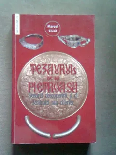 TEZAURUL DE LA PIETROASA - MARCEL CIUCA