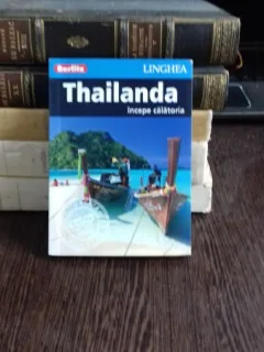 THAILANDA. INCEPE CALATORIA