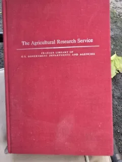 The Agricultural Research Service - Ernest G Moore