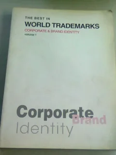 THE BEST IN WORLD TRADEMARKS. CORPORATE & BRAND IDENTITY  VOL.I