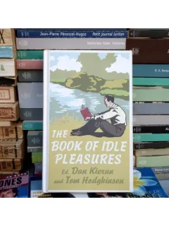 The book of idle pleasures , Dan Kieran