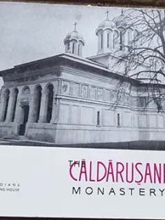 THE CALDARUSANI MONASTERY  *EDITIE IN LIMBA ENGLEZA)