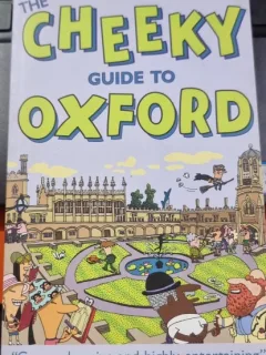 The Cheeky Guide to Oxford - David Bramwell
