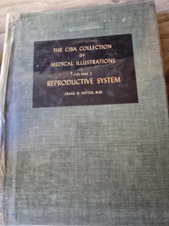 The CIBA collection of medical illustrations. Vol. 2 Reproductive System - Frank H. Netter