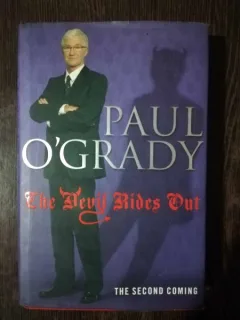 THE DEVIL RIDES OUT - PAUL O GRADY