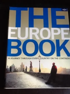 The Europe Book. A journey through every country on the continent. Ghid de calatorie in limba engleza