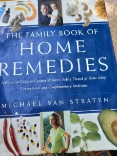 The Family Book of Home Remedies - Michael Van Straten