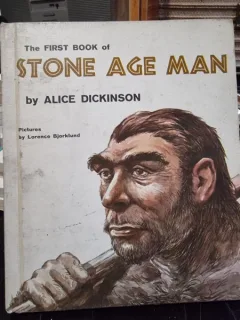 The first book of Stone Age Man - Alice Dickinson