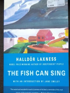 The fish can sing - Halldor Laxness