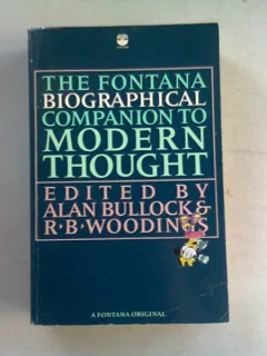 THE FONTANA BIOGRAPHICAL COMPANION TO MODERN THOUGHT - ALAN BULLOCK