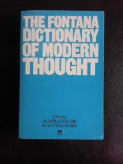 The Fontana Dictionary of Modern Thought - Alan Bullock  (text in limba engleza)