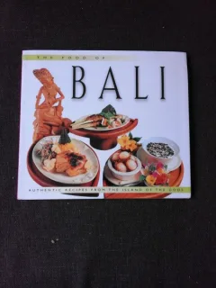 THE FOOD OF BALI   (TEXT IN LIMBA ENGLEZA)