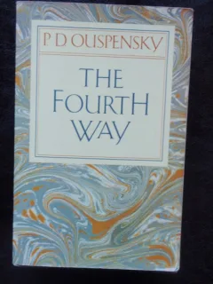 THE FOURTH WAY - P.D. OUSPENSKY