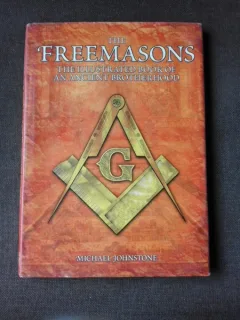 THE FREEMASONS - MICHAEL JOHNSTONE  (CARTE IN LIMBA ENGLEZA)